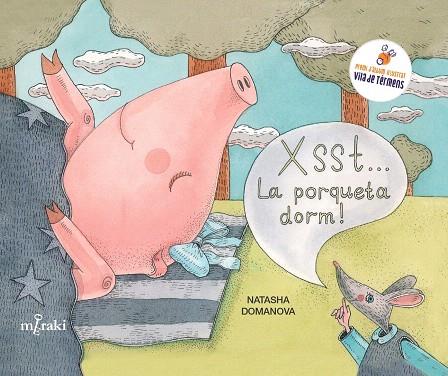 XSST... LA PORQUETA DORM! | 9791399061109 | DOMANOVA, NATASHA | Galatea Llibres | Llibreria online de Reus, Tarragona | Comprar llibres en català i castellà online