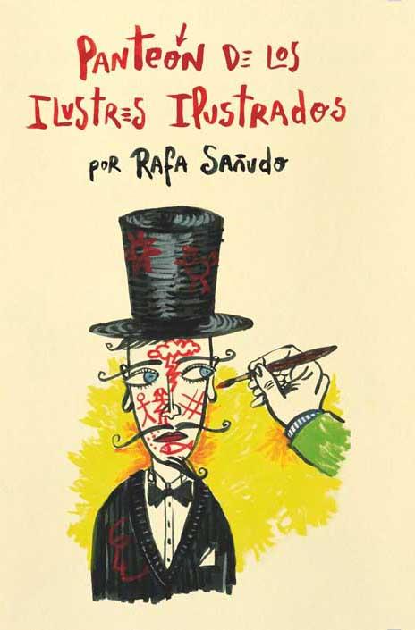 PANTEON DE ILUSTRES ILUSTRADOS | 9788496722958 | SAÑUDO, RAFA | Galatea Llibres | Librería online de Reus, Tarragona | Comprar libros en catalán y castellano online
