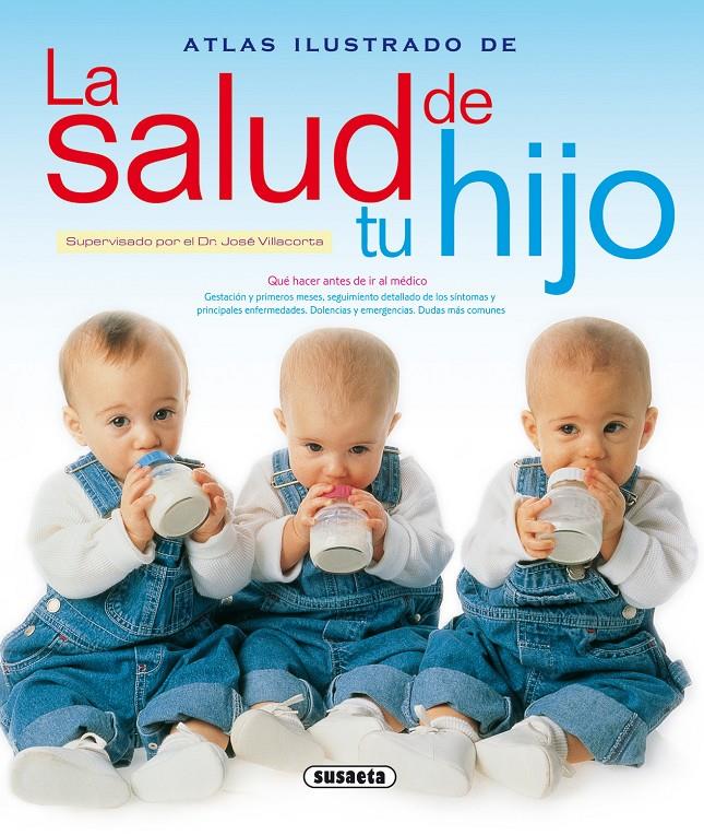 ATLAS ILUSTRADO DE LA SALUD DE TU HIJO | 9788430552573 | TUTOR, PILAR/JIMÉNEZ, ALBERTO | Galatea Llibres | Librería online de Reus, Tarragona | Comprar libros en catalán y castellano online