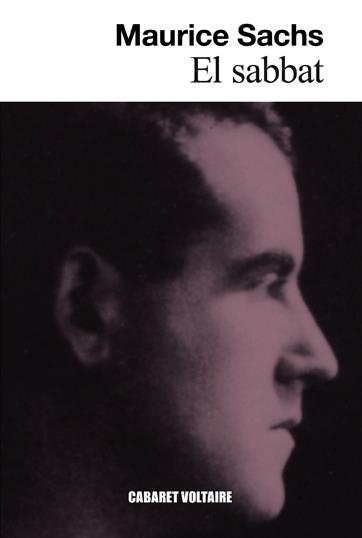 EL SABBAT | 9788494218590 | SACHS, MAURICE | Galatea Llibres | Librería online de Reus, Tarragona | Comprar libros en catalán y castellano online