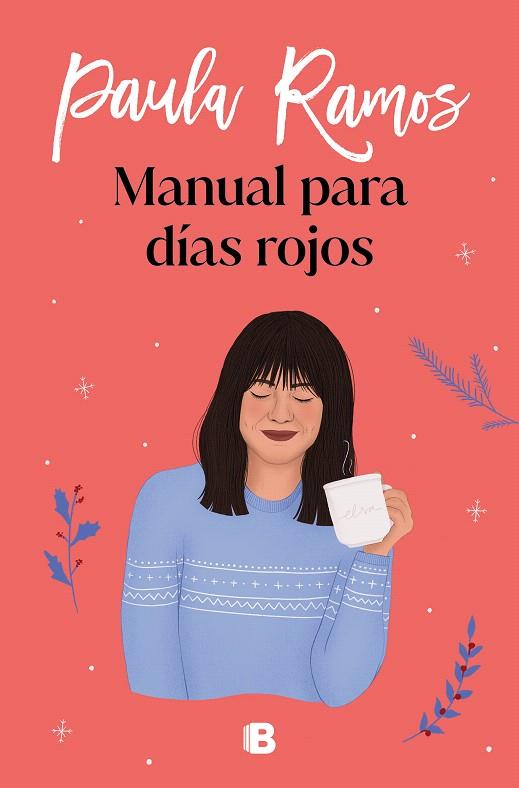 MANUAL PARA DÍAS ROJOS | 9788466668521 | RAMOS, PAULA | Galatea Llibres | Librería online de Reus, Tarragona | Comprar libros en catalán y castellano online