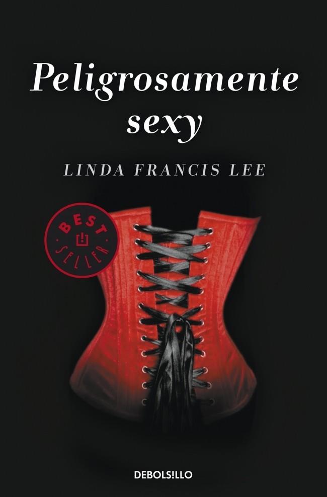 PELIGROSAMENTE SEXY | 9788490325711 | LEE, LINDA FRANCIS | Galatea Llibres | Llibreria online de Reus, Tarragona | Comprar llibres en català i castellà online