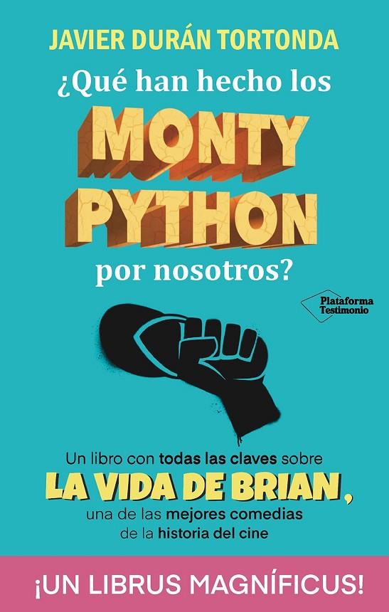 ¿QUÉ HAN HECHO LOS MONTY PYTHON POR NOSOTROS? | 9788410079328 | DURÁN TORTONDA, JAVIER | Galatea Llibres | Librería online de Reus, Tarragona | Comprar libros en catalán y castellano online