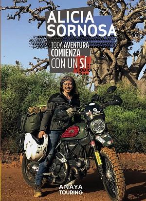 TODA AVENTURA COMIENZA CON UN SÍ. | 9788491583646 | SORNOSA, ALICIA | Galatea Llibres | Librería online de Reus, Tarragona | Comprar libros en catalán y castellano online