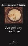 POR QUE SOY CRISTIANO | 9788433962331 | MARINA, JOSE ANTONIO | Galatea Llibres | Librería online de Reus, Tarragona | Comprar libros en catalán y castellano online