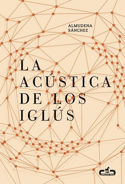 LA ACÚSTICA DE LOS IGLÚS | 9788415451730 | SANCHEZ, ALMUDENA | Galatea Llibres | Llibreria online de Reus, Tarragona | Comprar llibres en català i castellà online