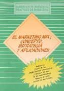 MARKETING MIX | 9788487189708 | MARKETING PUBLISHING | Galatea Llibres | Librería online de Reus, Tarragona | Comprar libros en catalán y castellano online