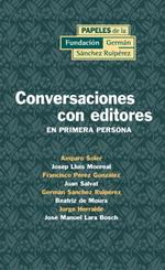 CONVERSACION CON EDITORES : EN PRIMERA PERSONA | 9788489384651 | SOLER GIMENO, AMPARO ,  [ET. AL.] | Galatea Llibres | Librería online de Reus, Tarragona | Comprar libros en catalán y castellano online