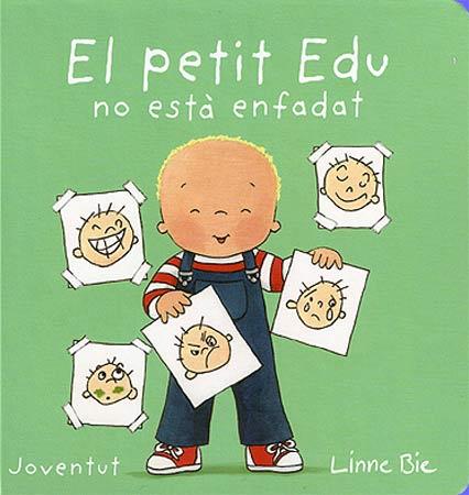 EL PETIT EDU ESTÀ ENFADAT | 9788426140661 | BIE, LINNE | Galatea Llibres | Librería online de Reus, Tarragona | Comprar libros en catalán y castellano online