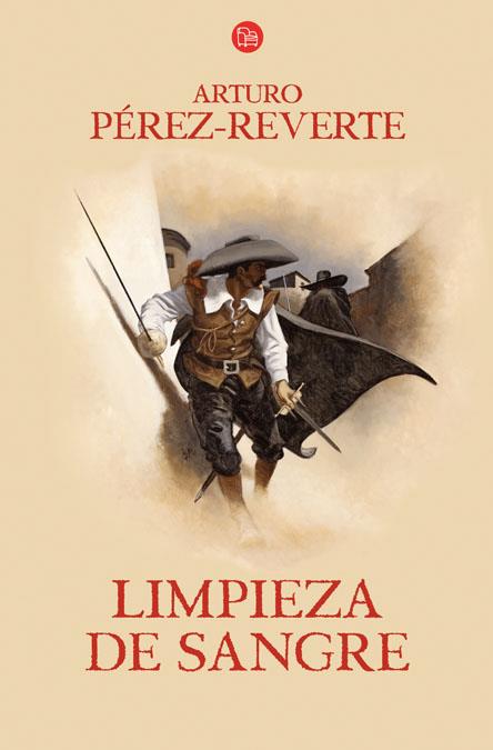 LIMPIEZA DE SANGRE (CAPITÁN ALATRISTE, 2) | 9788466320542 | PEREZ-REVERTE, ARTURO | Galatea Llibres | Librería online de Reus, Tarragona | Comprar libros en catalán y castellano online