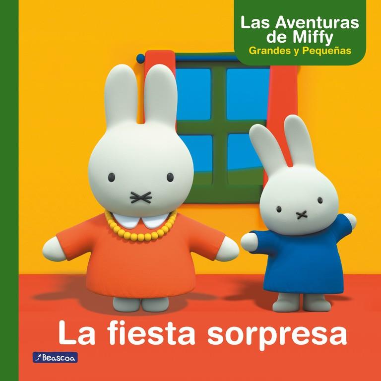 LA FIESTA SORPRESA (LAS AVENTURAS DE MIFFY. PRIMERAS LECTURAS) | 9788448847487 | BRUNA, DICK | Galatea Llibres | Librería online de Reus, Tarragona | Comprar libros en catalán y castellano online