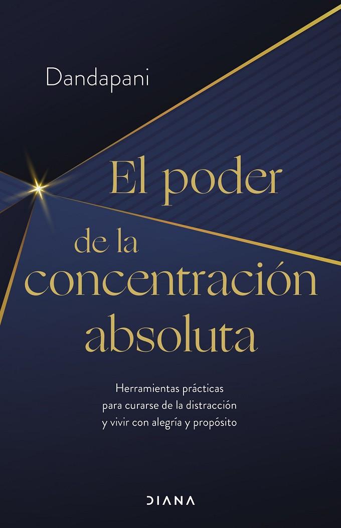EL PODER DE LA CONCENTRACIÓN ABSOLUTA | 9788411190954 | DANDAPANI | Galatea Llibres | Llibreria online de Reus, Tarragona | Comprar llibres en català i castellà online