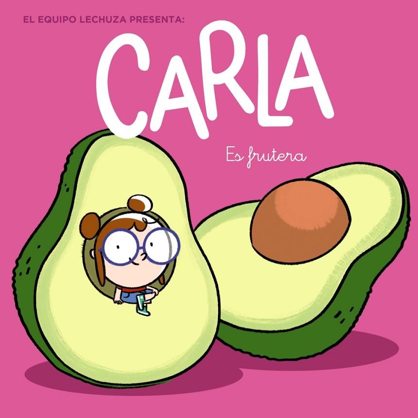 CARLA ES FRUTERA | 9788469866894 | Galatea Llibres | Librería online de Reus, Tarragona | Comprar libros en catalán y castellano online