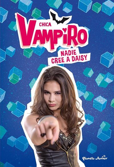 CHICA VAMPIRO. NADIE CREE A DAISY | 9788408190882 | Galatea Llibres | Librería online de Reus, Tarragona | Comprar libros en catalán y castellano online