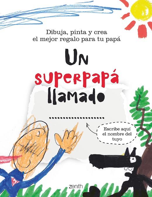 UN SUPERPAPÁ LLAMADO... | 9788408236962 | Galatea Llibres | Librería online de Reus, Tarragona | Comprar libros en catalán y castellano online