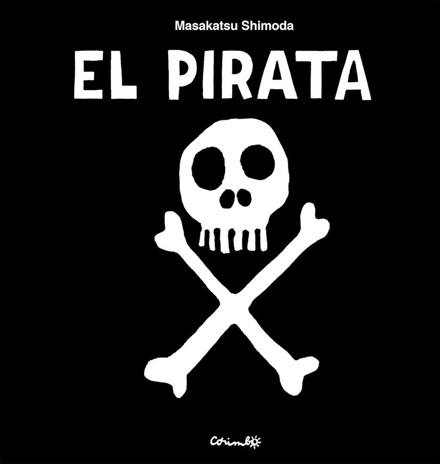 EL PIRATA | 9788484706946 | SHIMODA, MASAKATSU | Galatea Llibres | Librería online de Reus, Tarragona | Comprar libros en catalán y castellano online