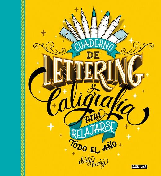 CUADERNO DE LETTERING Y CALIGRAFÍA PARA RELAJARSE TODO EL AÑO | 9788403523500 | Galatea Llibres | Llibreria online de Reus, Tarragona | Comprar llibres en català i castellà online