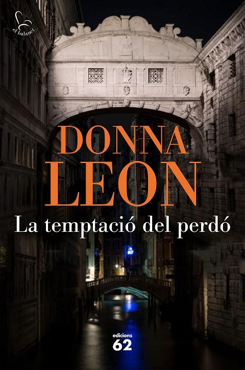 LA TEMPTACIó DEL PERDó | 9788429776638 | LEON, DONNA | Galatea Llibres | Librería online de Reus, Tarragona | Comprar libros en catalán y castellano online