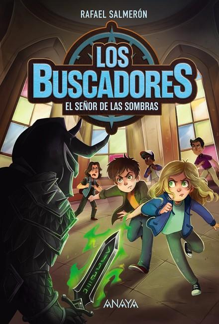 LOS BUSCADORES 3. EL SEÑOR DE LAS SOMBRAS | 9788414359976 | SALMERÓN, RAFAEL | Galatea Llibres | Librería online de Reus, Tarragona | Comprar libros en catalán y castellano online