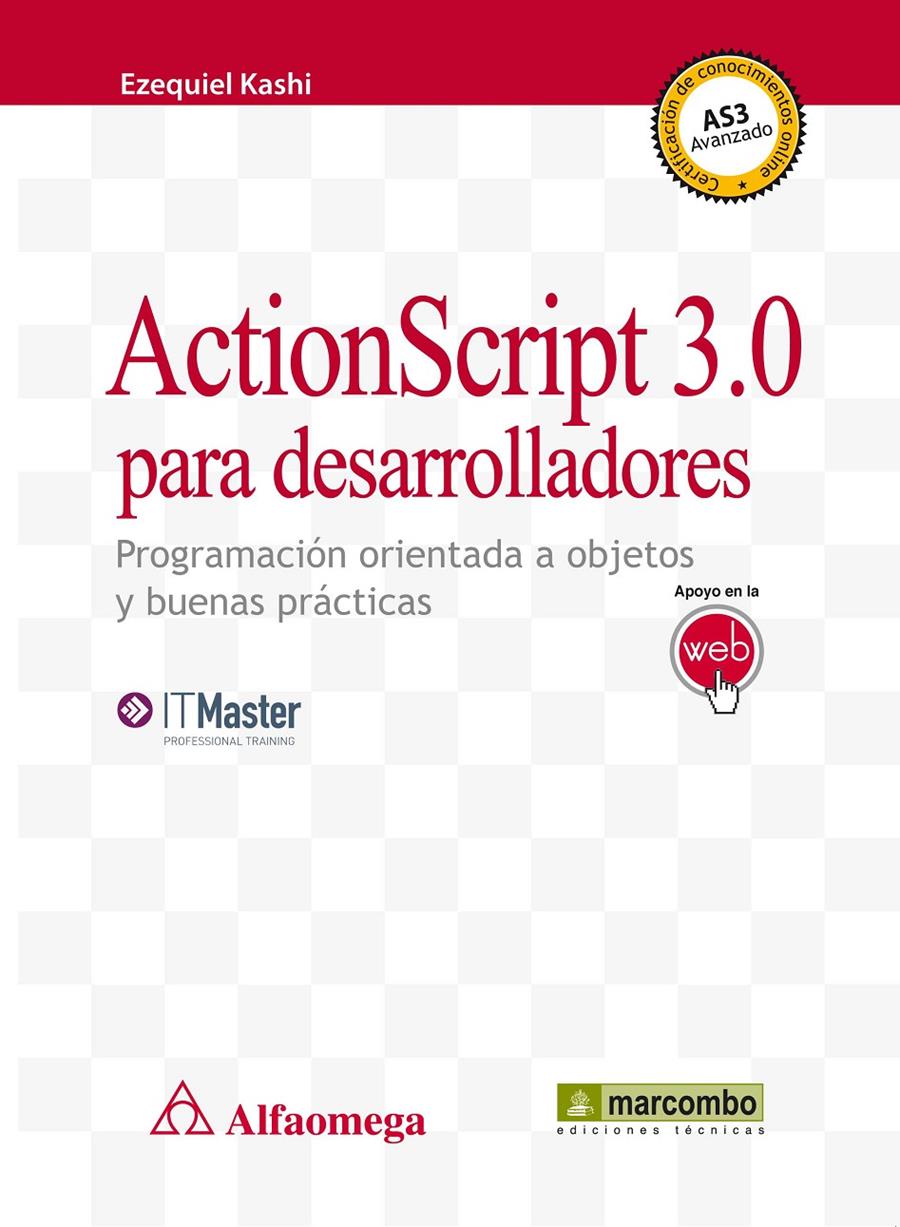 ACTIONSCRIPT 3.0 PARA DESARROLLADORES | 9788426719119 | KASHI, EZEQUIEL | Galatea Llibres | Librería online de Reus, Tarragona | Comprar libros en catalán y castellano online