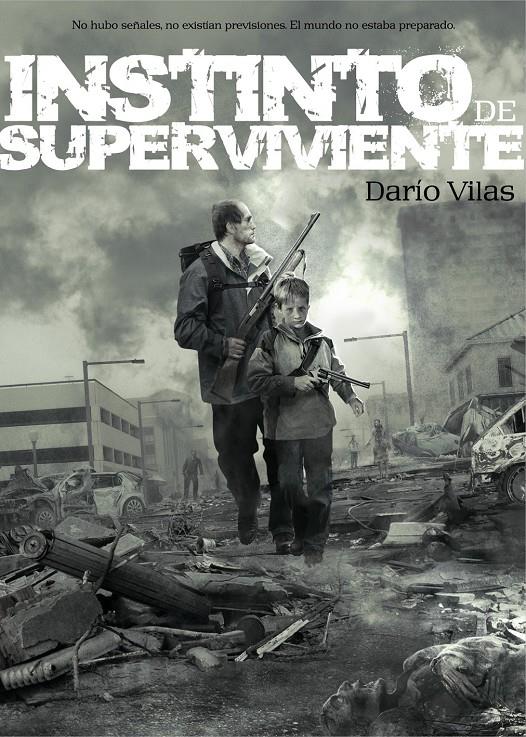 INSTINTO DE SUPERVIVIENTE | 9788415296072 | VILAS, DARIO | Galatea Llibres | Llibreria online de Reus, Tarragona | Comprar llibres en català i castellà online