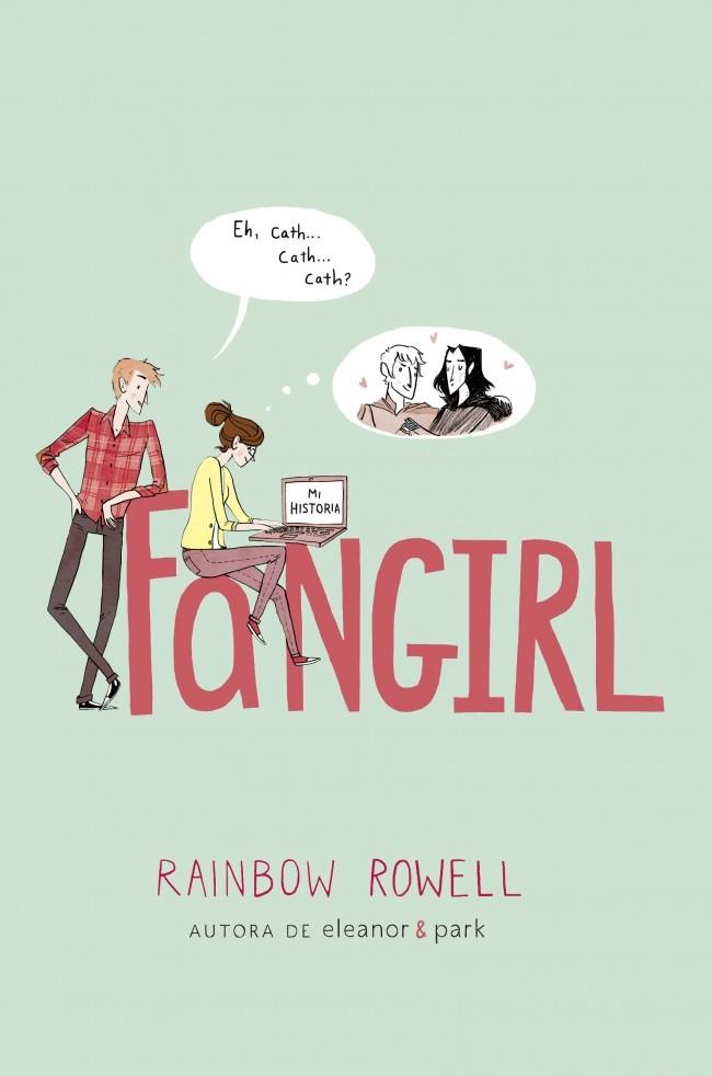 FANGIRL | 9788420416601 | ROWELL, RAINBOW | Galatea Llibres | Librería online de Reus, Tarragona | Comprar libros en catalán y castellano online