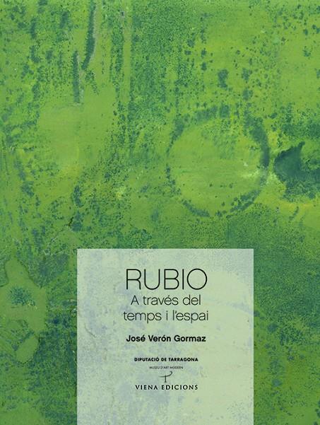 RUBIO A TRAVES DEL TEMPS I L'ESPAI | 9788483305621 | VERÓN GORMAZ, JOSÉ | Galatea Llibres | Librería online de Reus, Tarragona | Comprar libros en catalán y castellano online