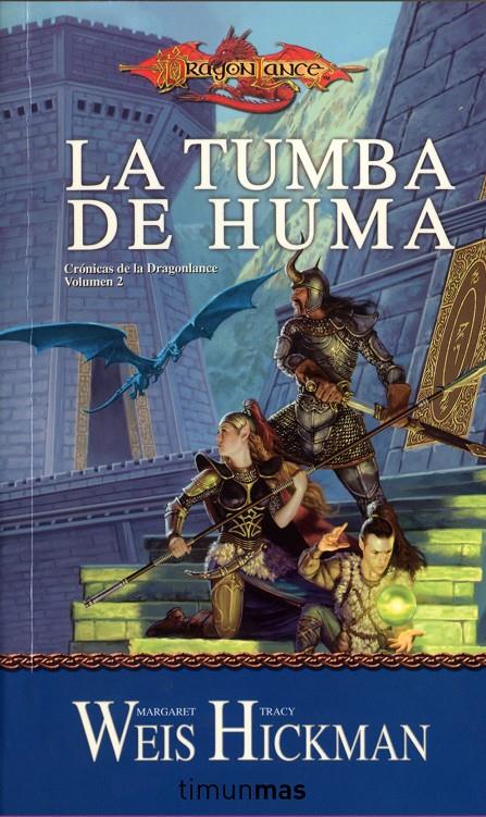 TUMBA DE HUMA, LA. CRONICAS DRAGONLANCE 2 | 9788448038946 | WEIS, MARGARET / HICKMAN TRACY | Galatea Llibres | Llibreria online de Reus, Tarragona | Comprar llibres en català i castellà online