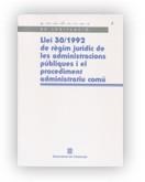LLEI 30/1992 DE REGIM JURIDIC DE ADMI. PUBL.I PROCED. ADMINI | 9788439349792 | Galatea Llibres | Librería online de Reus, Tarragona | Comprar libros en catalán y castellano online