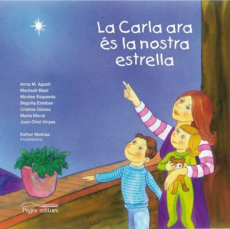 LA CARLA ARA ÉS LA NOSTRA ESTRELLA | 9788499753232 | Galatea Llibres | Librería online de Reus, Tarragona | Comprar libros en catalán y castellano online