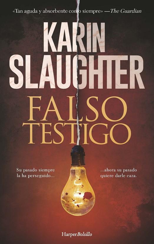 FALSO TESTIGO | 9788418623905 | SLAUGHTER, KARIN | Galatea Llibres | Librería online de Reus, Tarragona | Comprar libros en catalán y castellano online