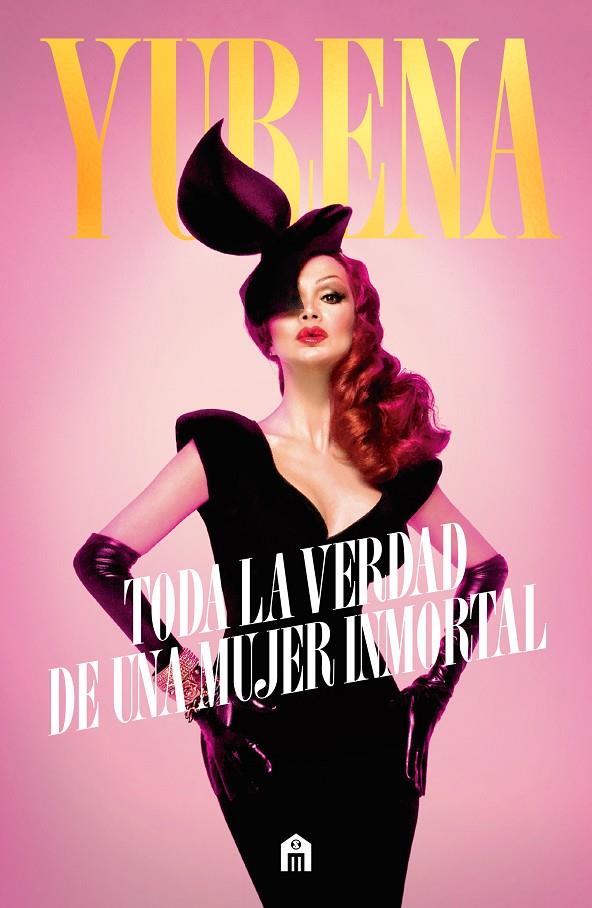 YURENA. TODA LA VERDAD DE UNA MUJER INMORTAL | 9791259577474 | YURENA | Galatea Llibres | Librería online de Reus, Tarragona | Comprar libros en catalán y castellano online