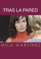 TRAS LA PARED | 9788492813247 | MARTÍNEZ, MILA | Galatea Llibres | Librería online de Reus, Tarragona | Comprar libros en catalán y castellano online