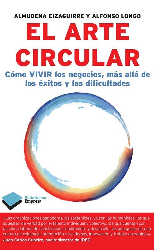 EL ARTE CIRCULAR | 9788415115878 | ALMUDENA EIZAGUIRRE Y ALFONSO LONGO | Galatea Llibres | Llibreria online de Reus, Tarragona | Comprar llibres en català i castellà online