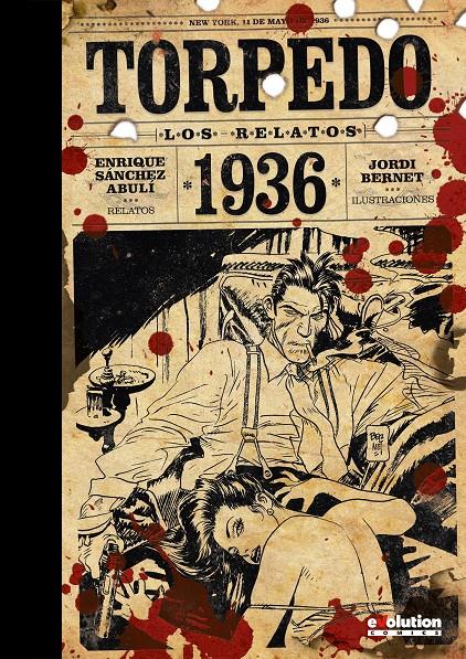 LOS RELATOS DE TORPEDO | 9788490941331 | SÁNCHEZ ABULÍ, ENRIQUE/ BERNET, JORDI | Galatea Llibres | Llibreria online de Reus, Tarragona | Comprar llibres en català i castellà online