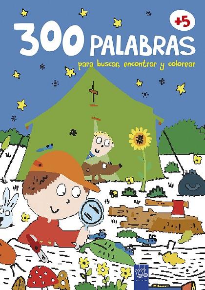 300 PALABRAS PARA BUSCAR, ENCONTRAR Y COLOREAR +5. NATURALEZA | 9788408200826 | Galatea Llibres | Llibreria online de Reus, Tarragona | Comprar llibres en català i castellà online