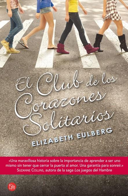 EL CLUB DE LOS CORAZONES SOLITARIOS | 9788466325523 | EULBERG, ELIZABETH | Galatea Llibres | Llibreria online de Reus, Tarragona | Comprar llibres en català i castellà online
