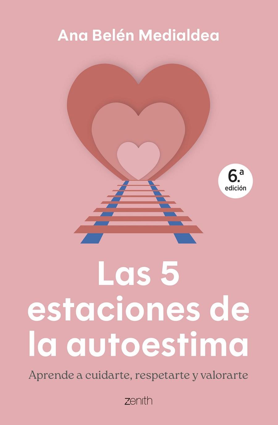 LAS 5 ESTACIONES DE LA AUTOESTIMA | 9788408314295 | MEDIALDEA, ANA BELÉN | Galatea Llibres | Llibreria online de Reus, Tarragona | Comprar llibres en català i castellà online
