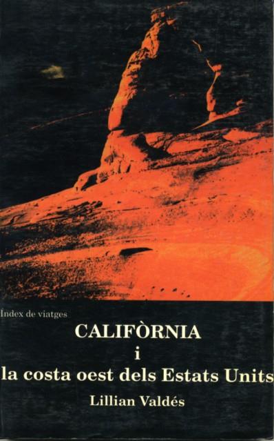 CALIFORNIA I LA COSTA OEST DELS ESTATS UNITS | 9788487561719 | VALDES, LILLIAN | Galatea Llibres | Librería online de Reus, Tarragona | Comprar libros en catalán y castellano online