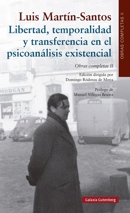LIBERTAD, TEMPORALIDAD Y TRANSFERENCIA EN EL PSICOANÁLISIS EXISTENCIAL | 9788419738752 | MARTÍN-SANTOS, LUIS | Galatea Llibres | Librería online de Reus, Tarragona | Comprar libros en catalán y castellano online