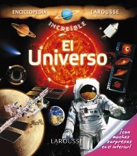 EL UNIVERSO ENCICLOPEDIA LAROUSSE | 9788415411260 | Galatea Llibres | Librería online de Reus, Tarragona | Comprar libros en catalán y castellano online