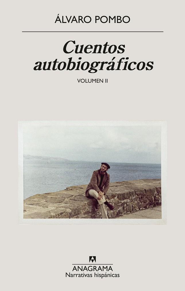 CUENTOS AUTOBIOGRÁFICOS VOL.2 | 9788433949684 | POMBO, ÁLVARO | Galatea Llibres | Llibreria online de Reus, Tarragona | Comprar llibres en català i castellà online