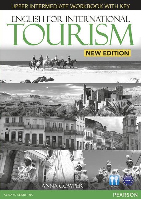 ENGLISH FOR INTERNATIONAL TOURISM UPPER INTERMEDIATE NEW EDITION WORKBOOK WITH K | 9781447923930 | DUBICKA, IWONNA | Galatea Llibres | Librería online de Reus, Tarragona | Comprar libros en catalán y castellano online