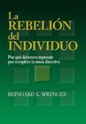 REBELION DEL INDIVIDUO, LA | 9788479786809 | SPRENGER, REINHARD | Galatea Llibres | Llibreria online de Reus, Tarragona | Comprar llibres en català i castellà online