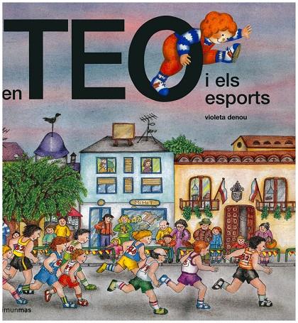 TEO I ELS ESPORTS | 9788499323039 | DENOU, VIOLETA | Galatea Llibres | Librería online de Reus, Tarragona | Comprar libros en catalán y castellano online