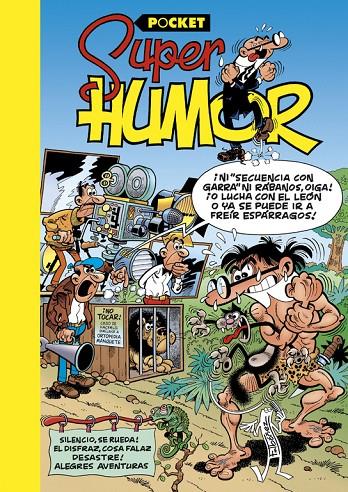 SUPER HUMOR POCKET 2- SILENCIO, SE RUEDA | 9788466656023 | IBÁÑEZ, FRANCISCO | Galatea Llibres | Librería online de Reus, Tarragona | Comprar libros en catalán y castellano online
