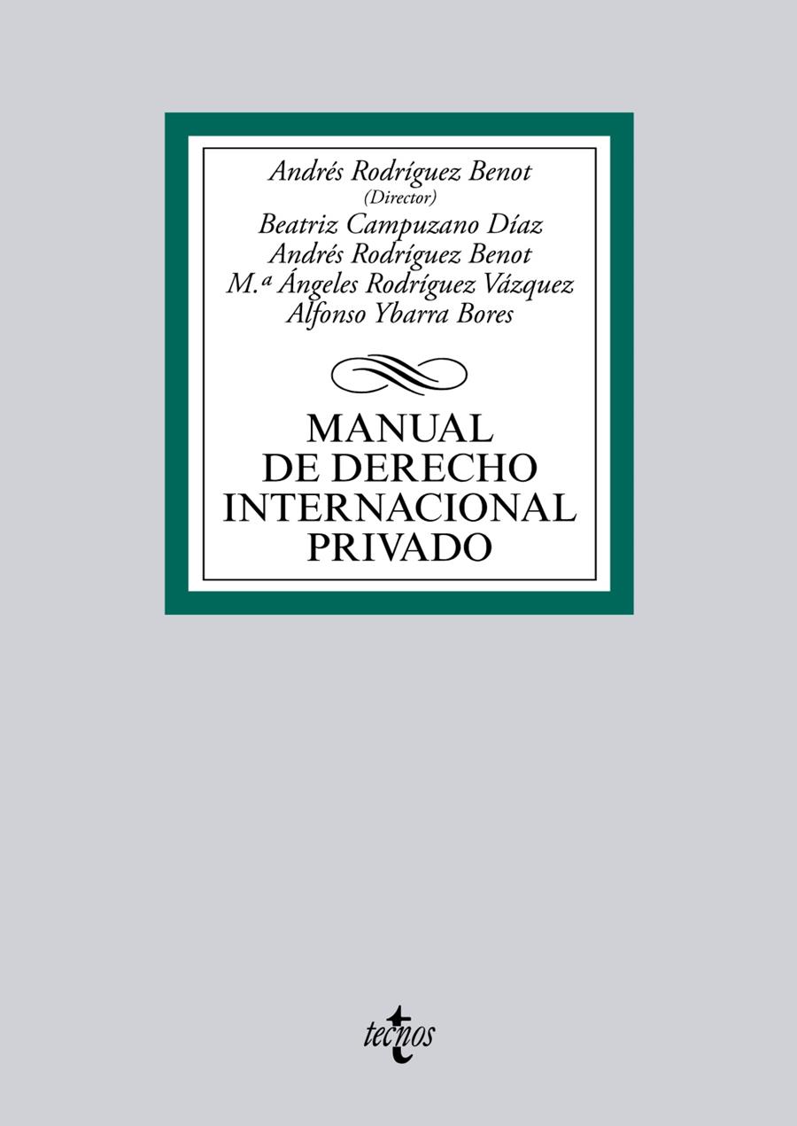 MANUAL DE DERECHO INTERNACIONAL PRIVADO | 9788430962693 | RODRÍGUEZ BENOT, ANDRÉS/CAMPUZANO DÍAZ, BEATRIZ/RODRÍGUEZ VÁZQUEZ, Mª ÁNGELES/YBARRA BORES, ALFONSO | Galatea Llibres | Librería online de Reus, Tarragona | Comprar libros en catalán y castellano online