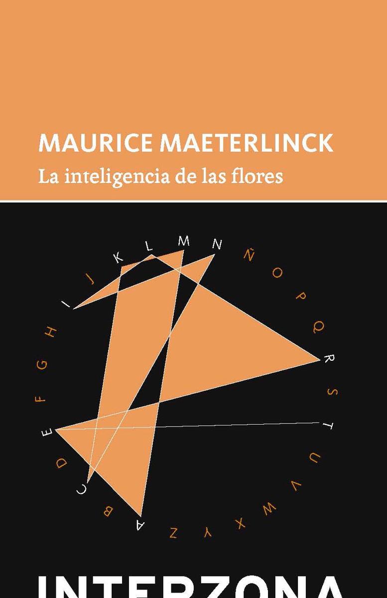 LA INTELIGENCIA DE LAS FLORES | 9789873874024 | MAETERLINCK, MAURICE | Galatea Llibres | Librería online de Reus, Tarragona | Comprar libros en catalán y castellano online