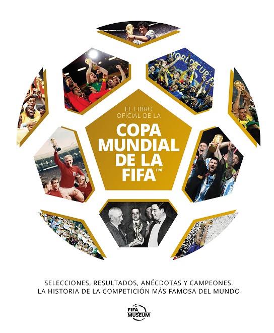 EL LIBRO OFICIAL DE LA COPA MUNDIAL DE LA FIFA | 9791259575753 | Galatea Llibres | Llibreria online de Reus, Tarragona | Comprar llibres en català i castellà online
