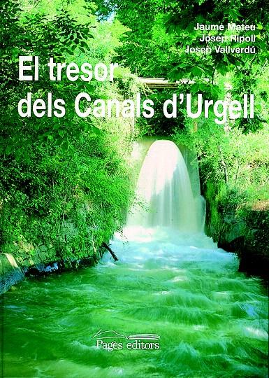 TRESOR DELS CANALS D'URGELL,EL | 9788479353070 | MATEU,JAUME | Galatea Llibres | Llibreria online de Reus, Tarragona | Comprar llibres en català i castellà online
